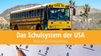 Schulsystem in den USA – Schulnoten, Schülerbewertung