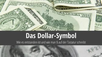 Das Dollar-Symbol – wie man $ auf der Tastatur schreibt