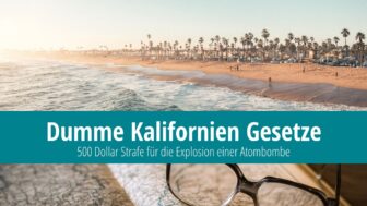 Dumme Kalifornien Gesetze: $500 Strafe für Atomexplosion