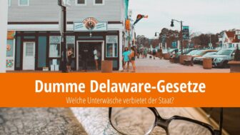 Dumme Delaware-Gesetze: Welche Unterwäsche ist verboten?