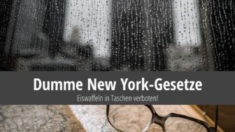 Dumme New York-Gesetze: Eiswaffeln in Taschen verboten!