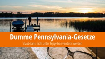 Dumme Pennsylvania-Gesetze: Kein Dynamit zum Fischen!