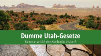 Dumme Utah-Gesetze: Können Sie eine Atombombe besitzen?