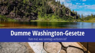 Dumme Washington-Gesetze: Was ist an Sonntagen verboten?