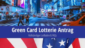 Green Card Lotterie 2024 – Kosten, Chancen und Teilnahme