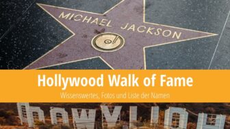 Hollywood Walk of Fame – Sterne, Wissenswertes und Karte