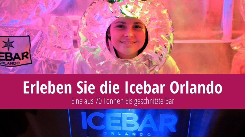 Die Icebar Orlando ist eine aus 70 Tonnen Eis geschnitzte Bar | © Tim Jones / Flickr.com, © Ted Murphy / Flickr.com
