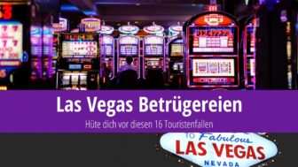 Las Vegas Betrügereien – achten Sie auf diese 19 Tricks
