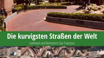 Lombard und Vermont – die kurvenreichsten Straßen der Welt