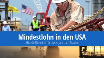 Mindestlohn in den USA 2024 – übersicht nach Bundesstaaten