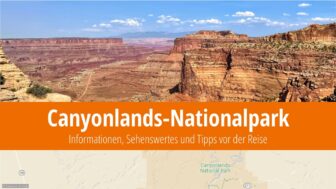 Canyonlands-Nationalpark: Wanderungen, Wetter und Fotos