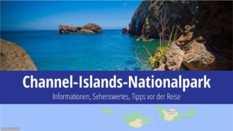 Channel-Islands-Nationalpark: Reiseführer, Klima und Fotos