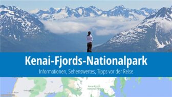 Kenai-Fjords-Nationalpark: Reiseführer, Klima und Fotos