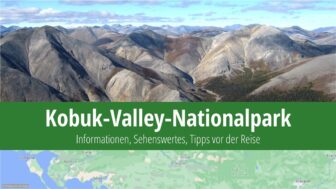 Kobuk-Valley-Nationalpark: Reiseführer, Klima und Fotos