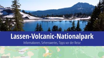 Lassen-Volcanic-Nationalpark: Reiseführer, Eintritt und Fotos