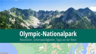 Olympic-Nationalpark – Sehenswertes, Reiseführer und Karte