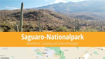 Saguaro-Nationalpark: Aktivitäten, Wetter, Karte und Fotos