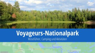 Voyageurs-Nationalpark: Aktivitäten, Wetter, Karte und Fotos