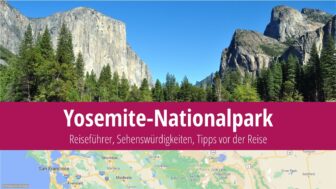 Yosemite-Nationalpark – Reiseführer, Wetter und Karte