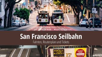 San Francisco Seilbahn: Fahrten, Routenplan und Tickets