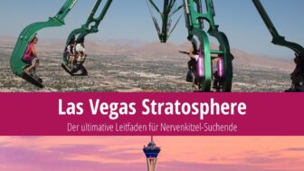 Las Vegas Stratosphere – Fahrgeschäfte, Tickets und Preis