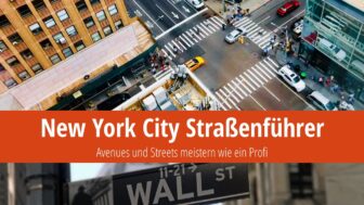 Straßen von New York – wie man Avenues und Streets erkennt