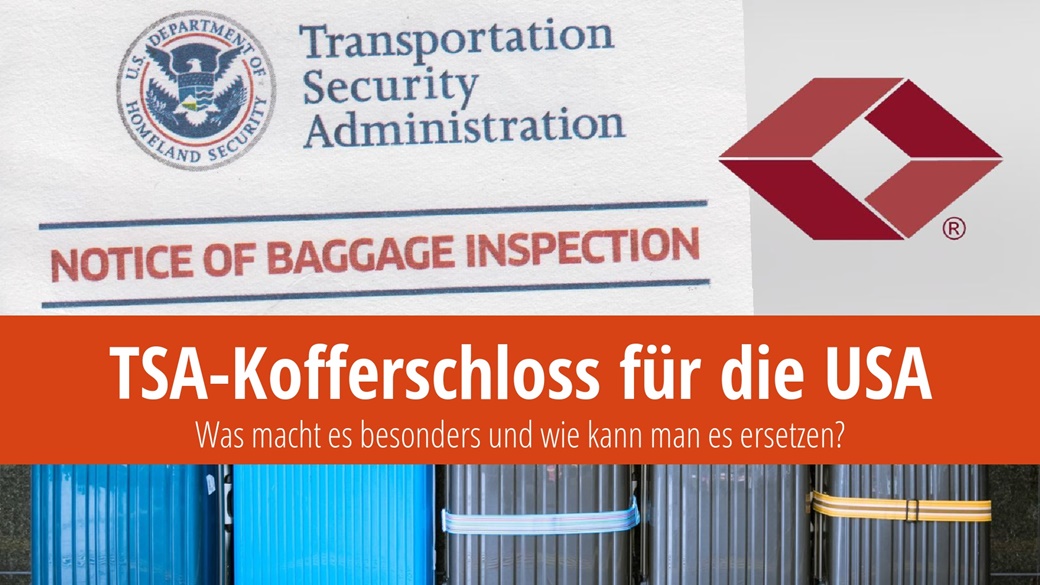 TSA-Kofferschloss für die USA – was macht es anders? | © Baggage Master