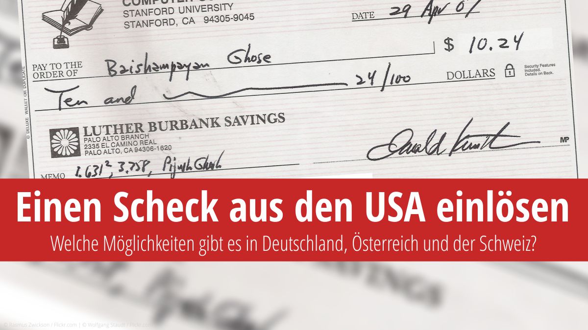 Wie man einen Scheck aus den USA in Deutschland einlöst | © Baishampayan Ghose