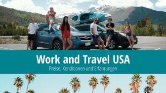 Work and Travel USA – Kosten, Bedingungen und Erfahrungen